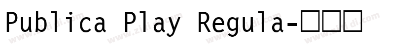 Publica Play Regula字体转换